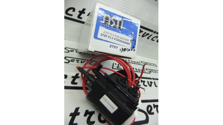 ASTI 2757 Flyback sub Samsung FCR-25A006R